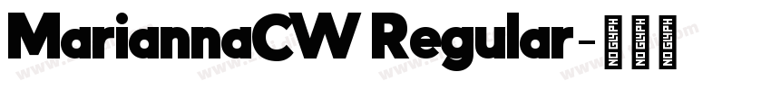 MariannaCW Regular字体转换 MariannaCW Regular字体转换